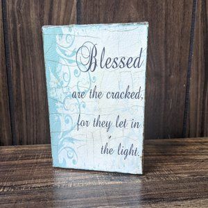 EUC Wall Decor - "Blessed are the Cracked" 4 x 6"